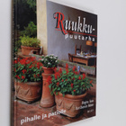 Birgitta Geite : Ruukkupuutarha pihalle ja patiolle - pikkukuva 1