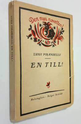 Luigi Pirandello : En till! : valda noveller