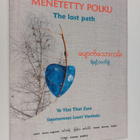 Ye Yint Thet Zwe : Menetetty polku = The lost path - pikkukuva 1