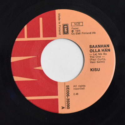 Single: Kisu - Saanhan olla hän / Kaunein aamu
