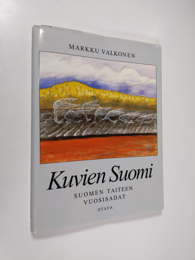 Markku Valkonen : Kuvien Suomi : Suomen taiteen vuosisadat
