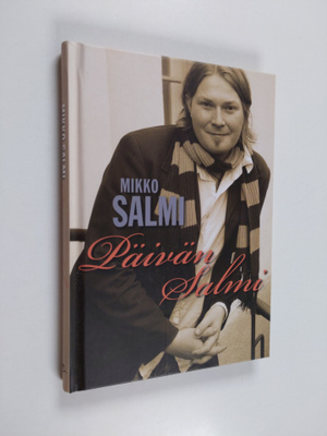 Mikko Salmi : Päivän Salmi