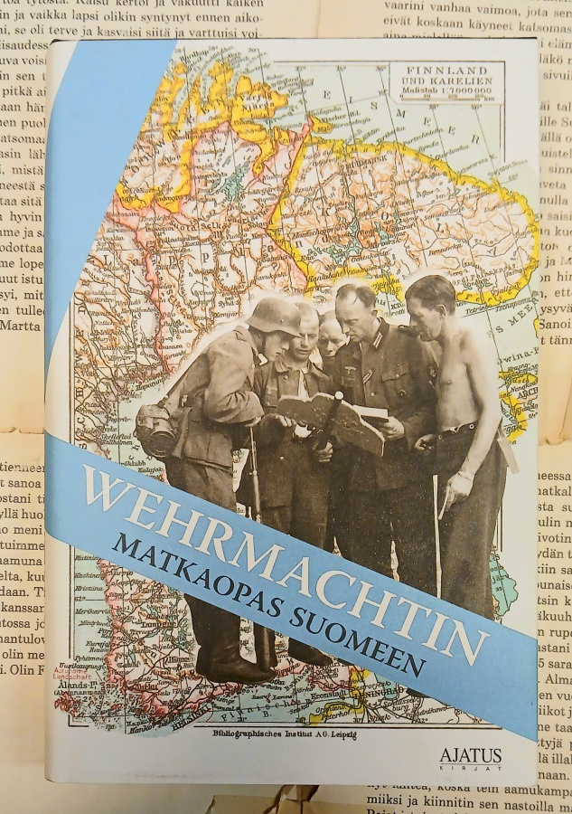 Wehrmachtin matkaopas Suomeen (sid.)