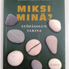 Kirmo Wartiovaara : Miksi minä? : Syöpäsolun tarina - pikkukuva 1