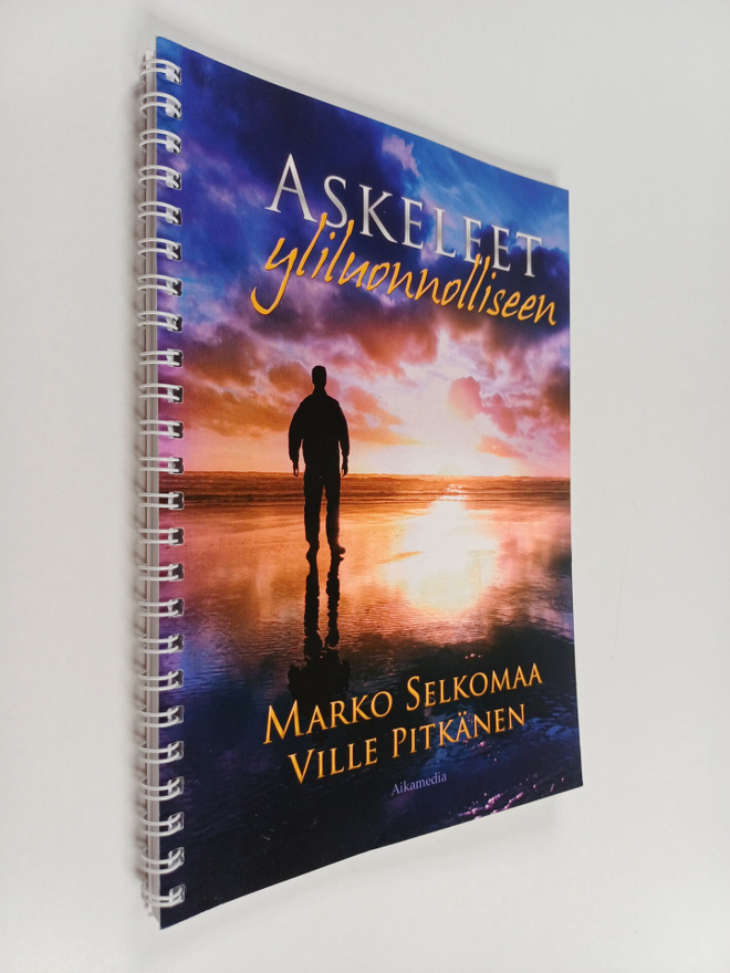 Ville Pitkänen ym. : Askeleet yliluonnolliseen