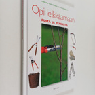 Lars-Eric Samuelsson : Opi leikkaamaan puita ja pensaita - pikkukuva 1