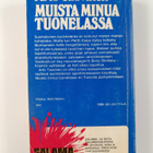 Arto Tuovinen : Muista minua tuonelassa - pikkukuva 2