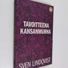 Sven Lindqvist : Tavoitteena kansanmurha - pikkukuva 1