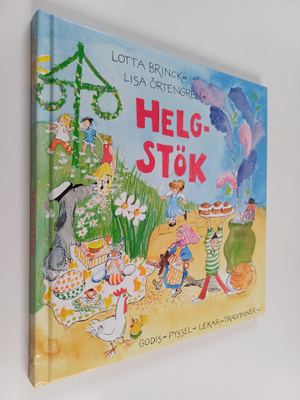 Lotta Brinck : Helgstök godis, pyssel, lekar & traditioner
