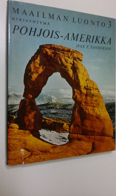 Ivan T. Sanderson : Pohjois-Amerikka