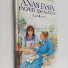 Lois Lowry : Anastasia palveluksessanne - pikkukuva 1
