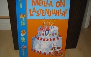 MEILLÄ ON LASTENJUHLAT