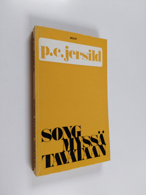 P. C. Jersild : Song Myssä tavataan