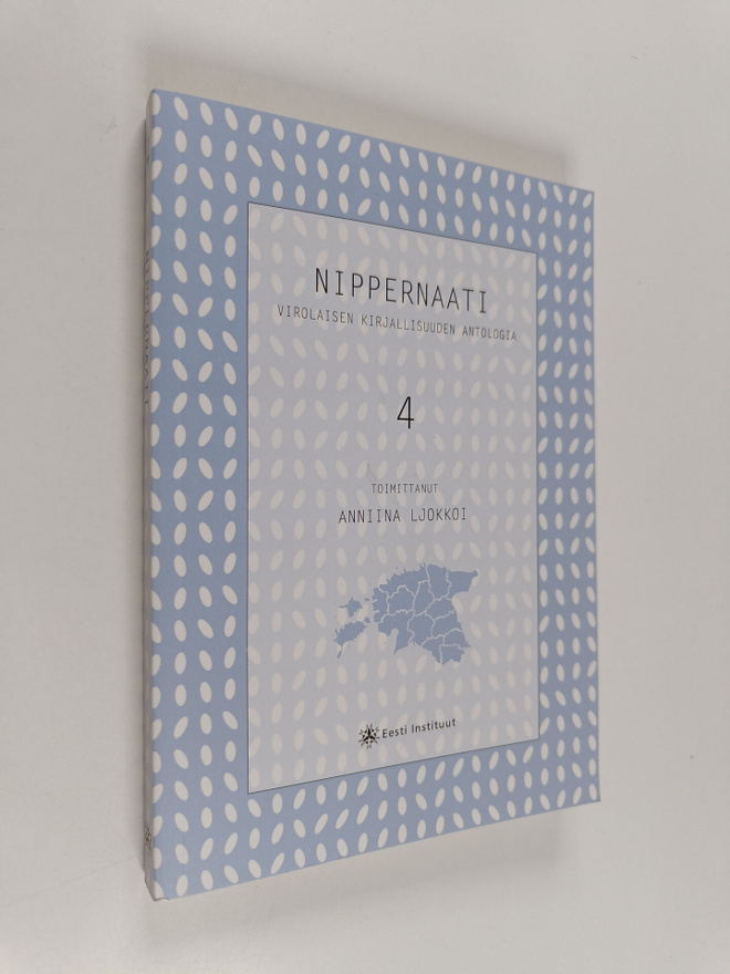 Nippernaati : virolaisen kirjallisuuden antologia 4