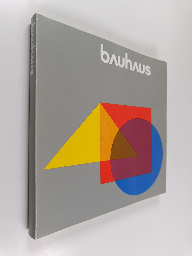 Bitterberg Karl-Geog (toim.) : Bauhaus
