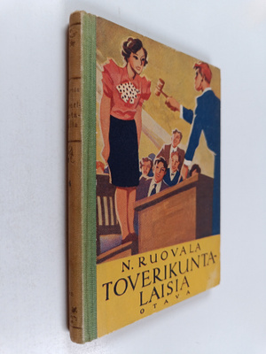 K. Ruovala : Toverikuntalaisia : tyttökertomus