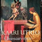 Kaari Utrio: Yksisarvinen - pikkukuva 1