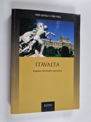 Yrjö Lautela ym. : Itävalta : kappale mennyttä suuruutta