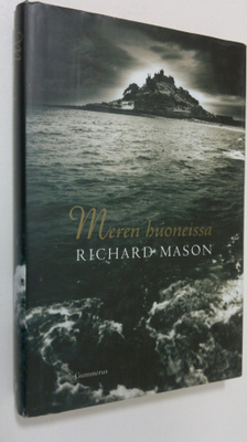 Richard Mason : Meren huoneissa