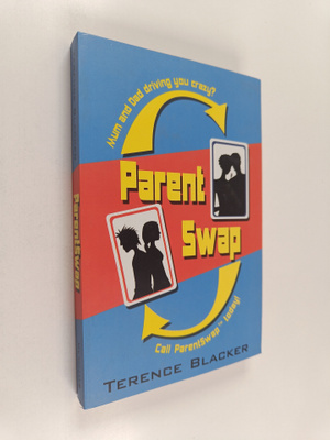 Terence Blacker : Parent Swap
