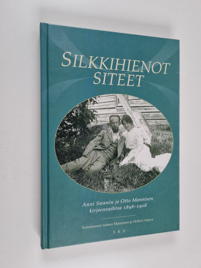Anni Swan : Silkkihienot siteet : Anni Swanin ja Otto Man...