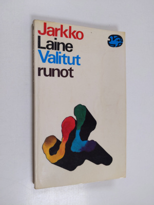Jarkko Laine : Valitut runot