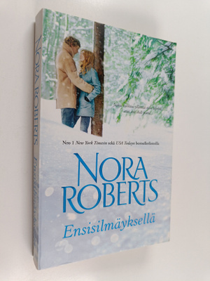 Nora Roberts : Ensisilmäyksellä