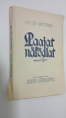 Viktor Marttinen : Laajat näköalat : kertomus