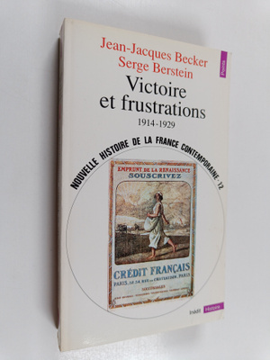 Jean Jacques Becker : Victoire et frustrations 1914-1929
