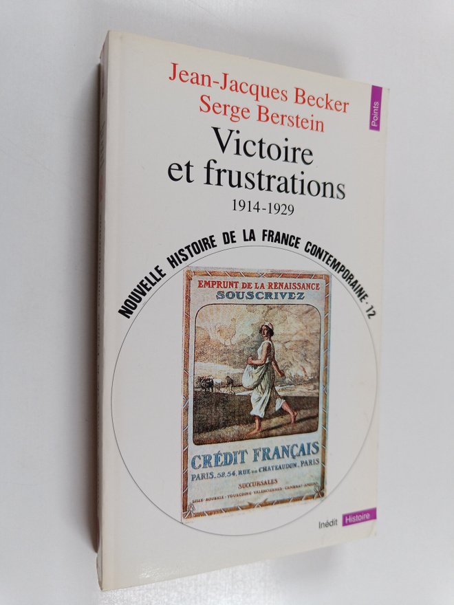 Jean Jacques Becker : Victoire et frustrations 1914-1929