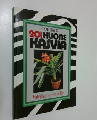 Rob Herwig : 201 huonekasvia