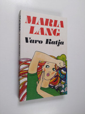Maria Lang : Varo Katja