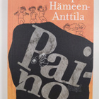 Virpi Hämeen-Anttila : Paino : miten pääsin sinuiksi keho... - pikkukuva 1
