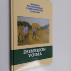 Tarmo Salo : Esimerkin voima : Vihurin tilatoiminnan virs... - pikkukuva 1