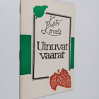 Katri Korvela : Uinuvat vaarat (signeerattu, tekijän omiste) - pikkukuva 1