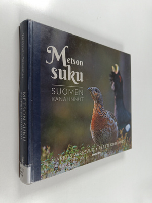 Markus Varesvuo : Metson suku : Suomen kanalinnut