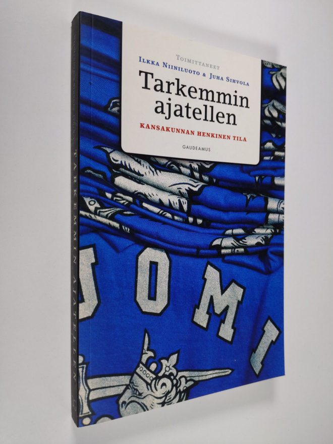 Tarkemmin ajatellen : kansakunnan henkinen tila