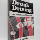 James B. Jacobs : Drunk driving : an American dilemma - pikkukuva 1