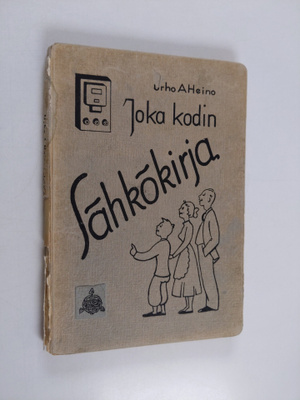 Urho A. Heino : Joka kodin sähkökirja