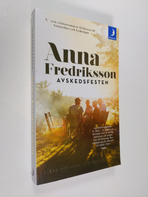 Anna Fredriksson : Avskedsfesten