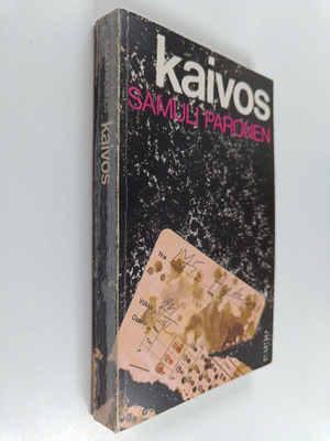 Samuli Paronen : Kaivos