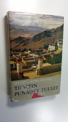 Stuart Gelder : Tiibetin punaiset tuulet : 21 moniväristä...