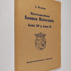 Julius Krohn : Kertomuksia Suomen historiasta Eerikki XIV... - pikkukuva 1