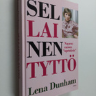 Lena Dunham : Sellainen tyttö : nuoren naisen opetuksia - pikkukuva 1