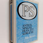 Mia Berner : PS : anteckningar från ett sorgeår - pikkukuva 1