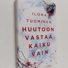 Ilona Tuominen : Huutoon vastaa kaiku vain - pikkukuva 1