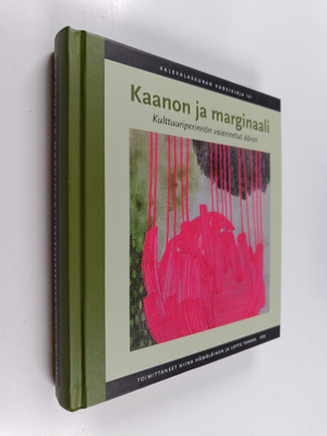 Niina Hämäläinen ym. : Kaanon ja marginaali - kulttuuripe...