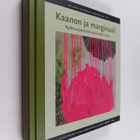 Niina Hämäläinen ym. : Kaanon ja marginaali - kulttuuripe... - pikkukuva 1