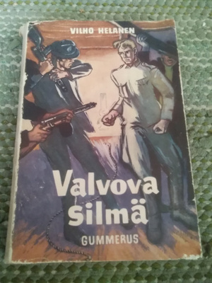 Vilho Helanen: Valvova silmä