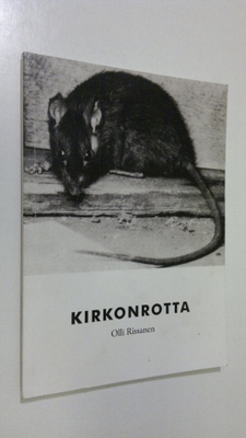 Olli Rissanen : Kirkonrotta (signeerattu)